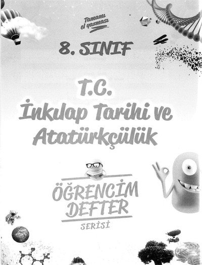 T.C. İNKILAP TARİHİ VE ATATÜRKÇÜLÜK ÖĞRENCİM DEFTER SERİSİ Vega Efsanesi
