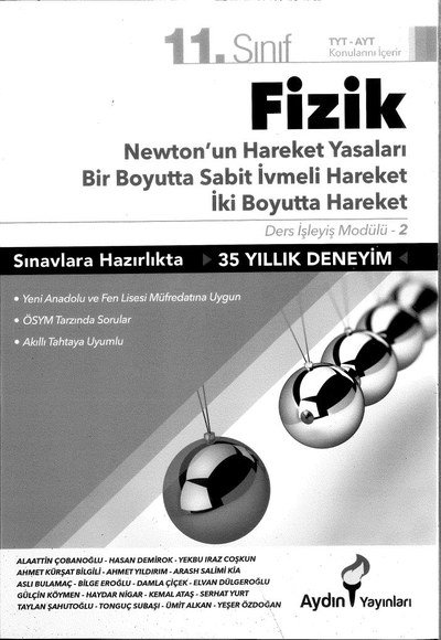 FİZİK NEWTON'UN HAREKET YASALARI BİR BOYUTTA SABİT İVMELİ HAREKET İKİ BOYUTTA HAREKET Vega Efsanesi
