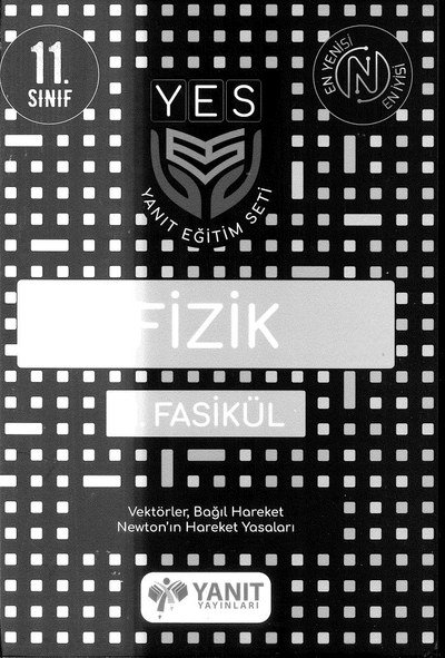 FİZİK FASİKÜL VEKTÖREL BAĞIL HAREKET NEWTON'IN HAREKET YASALARI Vega Efsanesi