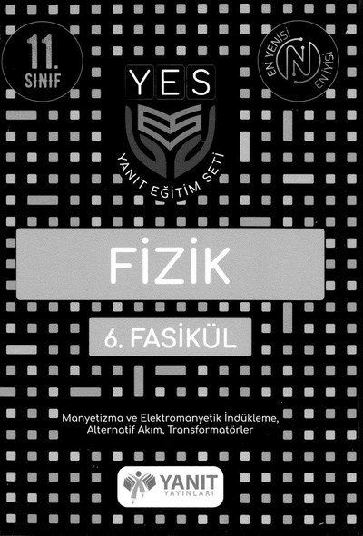 FİZİK 6. FASİKÜL MANYETİZMAVE ELEKTROMANYETİK İNDÜKLEME ALTERNATİF AKIM TRANSFÖRMATÖRLER Vega Efsanesi