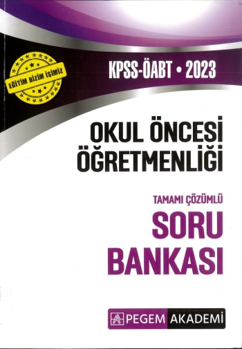 OKUL ÖNCESİ ÖĞRETMENLİĞİ TAMAMI ÇÖZÜMLÜ SORU BANKASI Vega Efsanesi