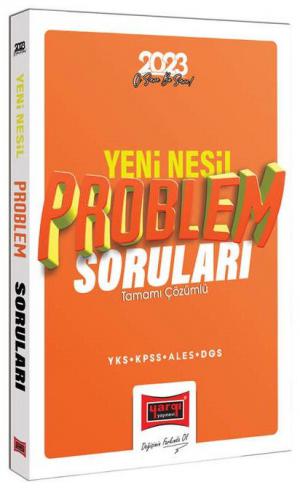 Yeni Nesil Problem Soruları Tamamı Çözümlü