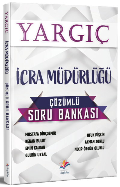 YARGIÇ İCRA MÜDÜRLÜĞÜ ÇÖZÜMLÜ SORU BANKASI Vega Efsanesi