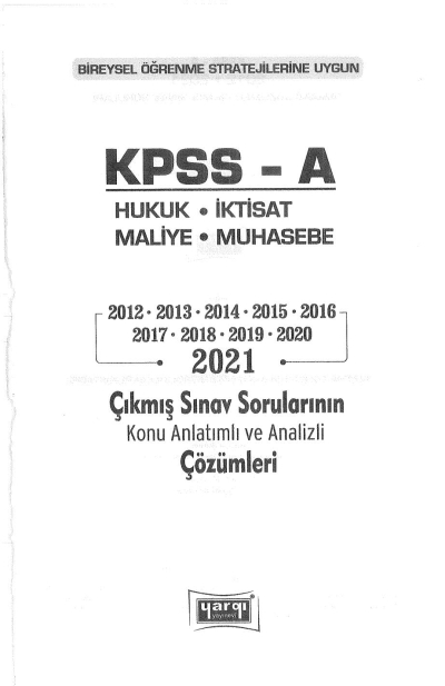 HUKUK-İKTİSAT-MALİYE-MUHASEBE 2012-2021 ÇIKMIŞ SORULAR ÇÖZÜMLÜ Vega Efsanesi