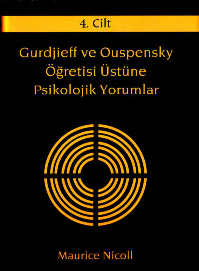 Gurdjieff ve Ouspensky Öğretisi Üstüne Psikolojik Yorumlar 4. Cilt Vega Efsanesi