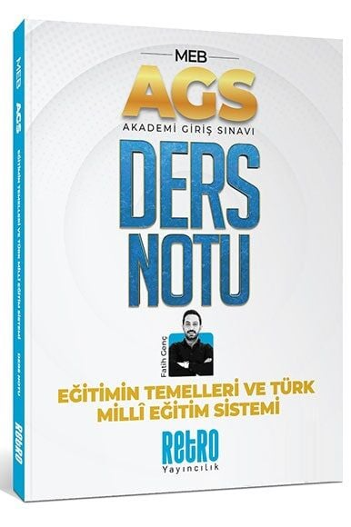 2025 MEB AGS Türk Milli Eğitim Sistemi ve Eğitimin Temelleri Ders Notu Retro Kitap