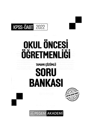 OKUL ÖNCESİ ÖĞRETMENLİĞİ TAMAMI ÇÖZÜMLÜ SORU BANKASI Vega Efsanesi
