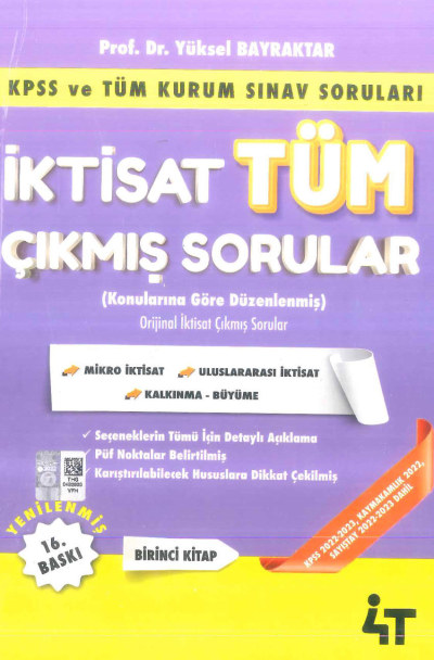 İktisat Tüm Çıkmış Sorular 1. Kitap 4T Yayınevi Yüksel Bayraktar Vega Efsanesi