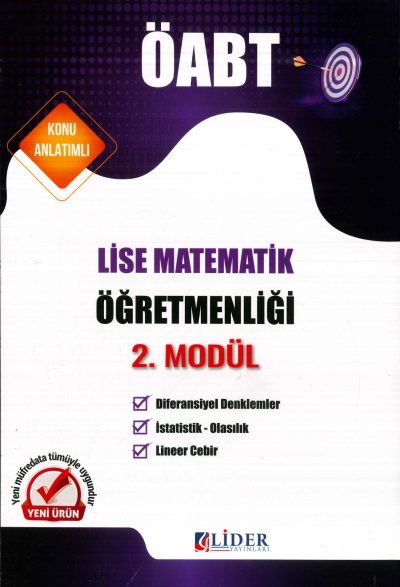 LİSE MATEMATİKÖĞRETMENLİĞİ 2. MODÜL (DİFERANSİYEL DENKLEMLER- İSTATİSTİK OLASILIK- LİNEER CEBİR ) KONU ANLATIM Vega Efsanesi