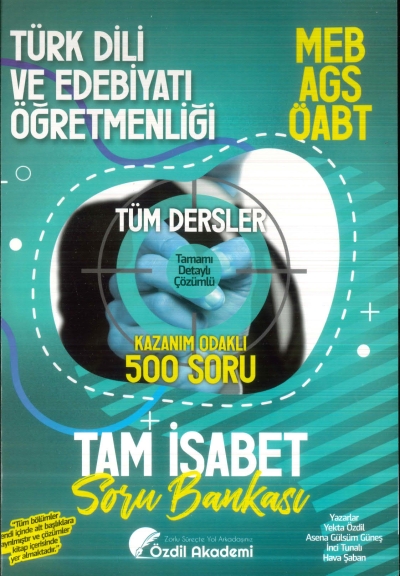 ÖABT MEB-AGS Türk Dili ve Edebiyatı Öğretmenliği Tam İsabet 500 Soru Bankası Çözümlü Özdil Akademi Yayınları Vega Efsanesi