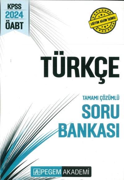 ÖABT TÜRKÇE TAMAMI ÇÖZÜMLÜ SORU BANKASI