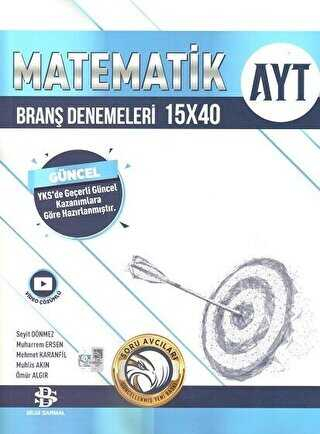 AYT Matematik 15 x 40 Branş Denemeleri Bilgi Sarmal Yayınları
