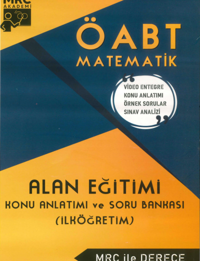 ÖABT İLKÖĞRETİM MATEMATİK ALAN EĞİTİMİ KONU ANLATIMI VE SORU BANKASI MRC İLE DERECE Vega Efsanesi