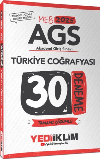 2025 MEB AGS Türkiye Coğrafyası Tamamı Çözümlü 30 Deneme Yediiklim Yayınları