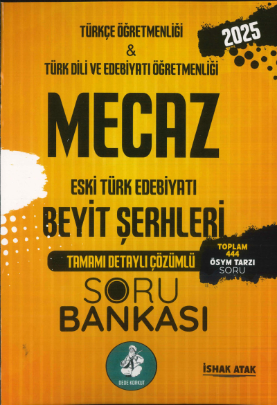 Mecaz Eski Türk Edebiyatı Beyit Şerhleri 444 Tamamı Çözümlü Soru Bankası Atak Yayınları Vega Efsanesi