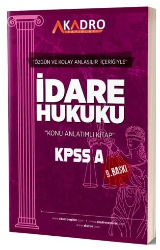 A Kadro Yayınları KPSS A Grubu İdare Hukuku Konu Anlatımlı Vega Efsanesi