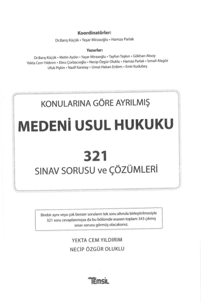 KONULARINA GÖRE AYRILMIŞ MEDENİ USUL HUKUKU 321 SINAV SORUSU VE ÇÖZÜMLERİ Vega Efsanesi