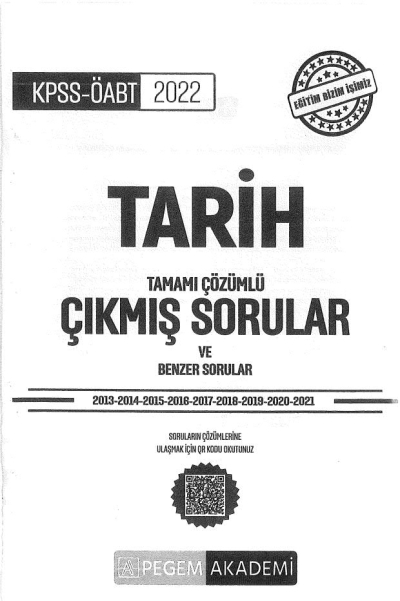 TARİH TAMAMI ÇÖZÜMLÜ ÇIKMIŞ SORULAR VE BENZER SORULAR (2013-2021) Vega Efsanesi