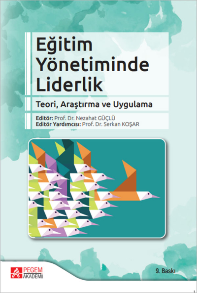 Eğitim Yönetiminde Liderlik Pegem Yayınları Vega Efsanesi