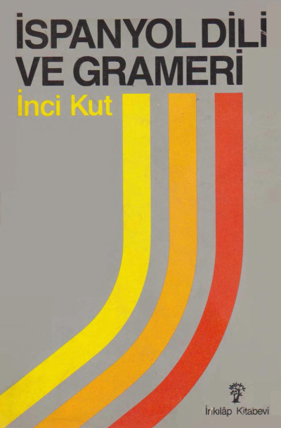 İSPANYOL DİLİ VE GRAMERİ Vega Efsanesi