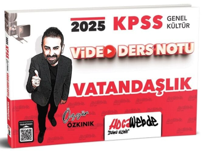 2025 KPSS Genel Kültür Vatandaşlık Video Ders Notu HocaWebde Yayınları