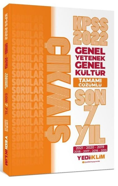 2022 KPSS GY-GK Tamamı Çözümlü Son 7 Yıl Çıkmış Sorular(2015-2021)