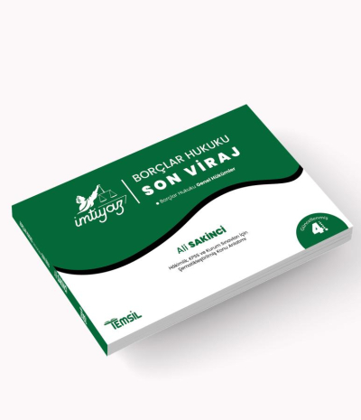 İmtiyaz Borçlar Hukuku 'Son Viraj' Genel Hükümler Ali Sakinci Ağustos 2024 Vega Efsanesi