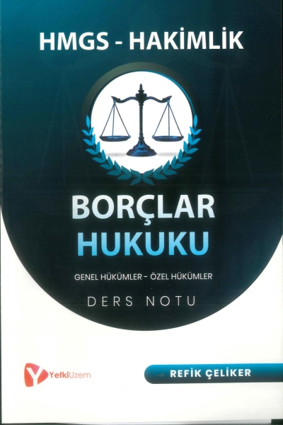 Borçlar Hukuku HMGS ve Hakimlik Ders Notları Yetki Yayıncılık Vega Efsanesi