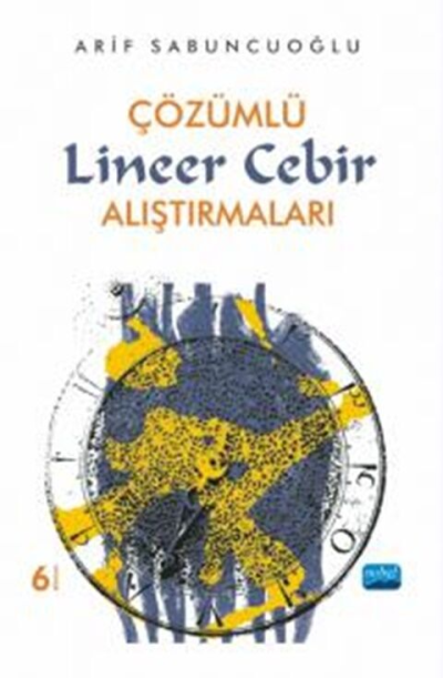 Çözümlü Lineer Cebir Alıştırmaları Nobel Yayınları Vega Efsanesi