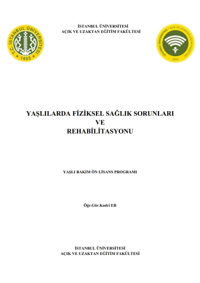 Yaşlılarda Fiziksel Sağlık Sorunları ve Rehabilitasyon Vega Efsanesi
