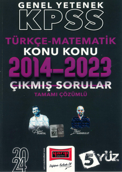TÜRKÇE-MATEMATİK 2014-2023 KONU KONU ÇIKMIŞ SORULAR TAMAMI ÇÖZÜMLÜ (5 YÜZ) Vega Efsanesi