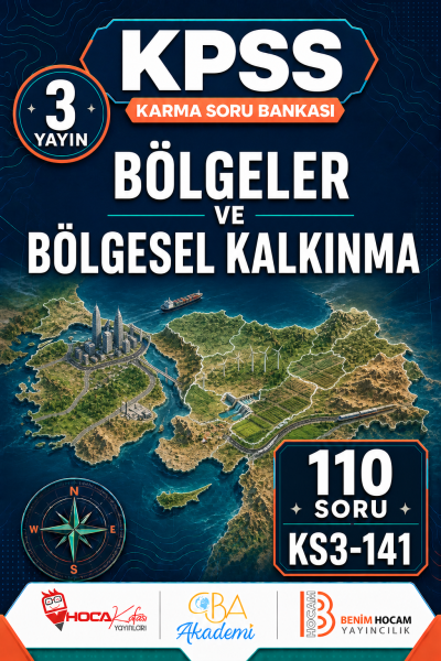 Bölgeler ve Bölgesel Kalkınma 3 Yayın 110 Soru (Benim Hocam - CBA - Hoca Kafası Yayınları)