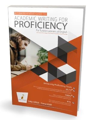 A Comprehensive Guide to Academic Writing for Proficiency For Turkish Learners of English Pelikan Yayınevi Vega Efsanesi