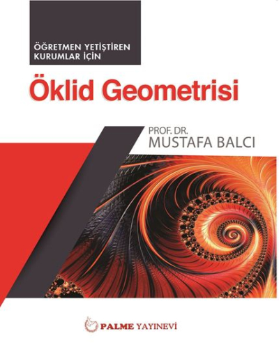 Öklid Geometrisi Mustafa Balcı Palme Yayıncılık Vega Efsanesi