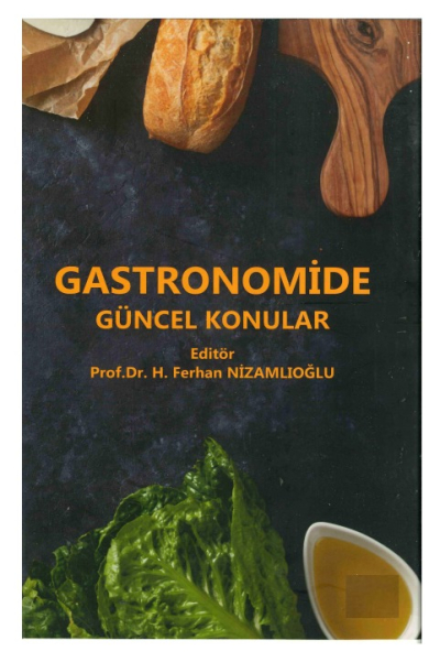 Gastronomide Güncel Konular Ferhan Nizamlıoğlu Vega Efsanesi