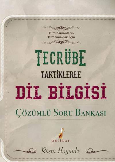 TECRÜBE TAKTİKLERLE DİL BİLGİSİ SORU BANKASI Vega Efsanesi