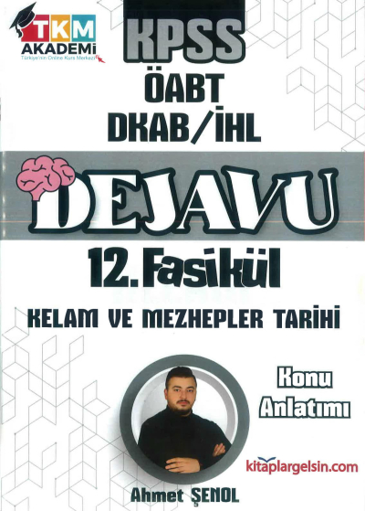 DEJAVU 12. FASİKÜL KELAM VE MEZHEPLER TARİHİ Vega Efsanesi