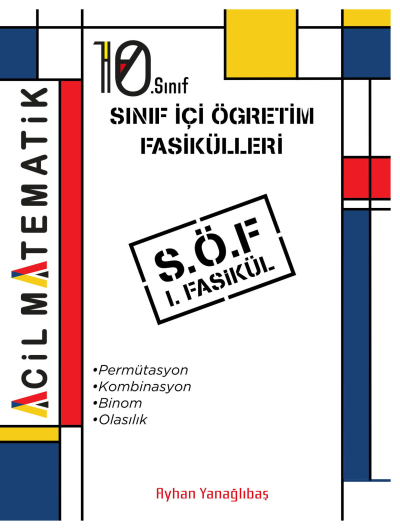 10. SInıf Acil Matematik SÖF 1. Fasikül (Permütasyon-Kombinasyon-Binom-Olasılık) Vega Efsanesi