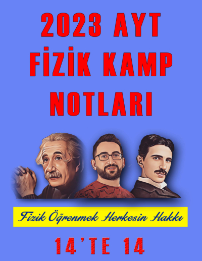 2023 AYT FİZİK KAMP NOTLARI 14'TE 14 Vega Efsanesi