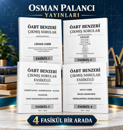 ÖABT İlköğretim Lise Matematik ÖABT Benzeri Çıkmış Sorular 2017-2026 Osman Palancı (1-2-3-4 Fasikül Hepsi Bir Arada) Vega Efsanesi