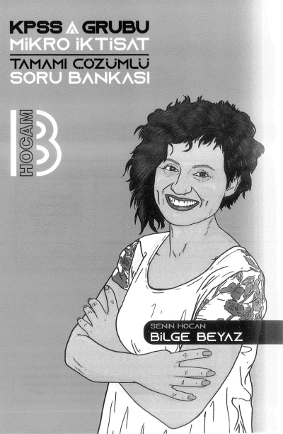 MİKRO İKTİSAT TAMAMI ÇÖZÜMLÜ SORU BANKASI BİLGE BEYAZ Vega Efsanesi