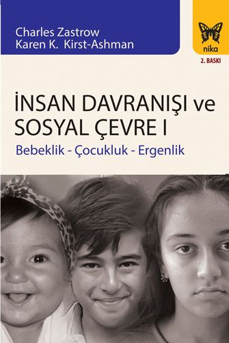 İnsan Davranışı ve Sosyal Çevre : Bebeklik Çocukluk Ergenlik Vega Efsanesi
