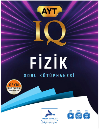 AYT Fizik IQ Soru Kütüphanesi PRF Paraf Yayınları Vega Efsanesi