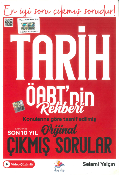 TARİH ÖABT'NİN REHBERİ KONULARINA GÖRE TASNİF EDİLMİŞ ORJİNAL ÇIKMIŞ SORUNLAR (2013-2022) Vega Efsanesi