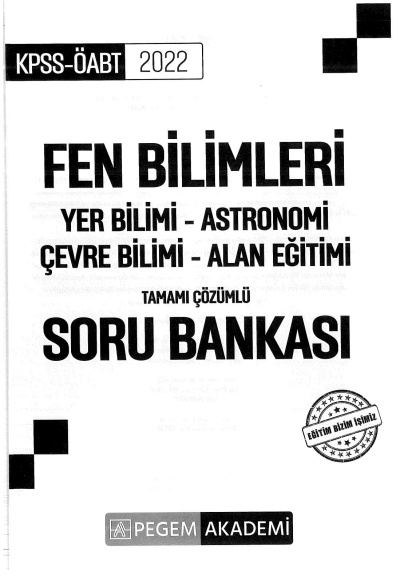 FEN BİLİMLERİ YER BİLİMİ - ASTRONOMİ - ÇEVRE BİLİMİ-ALAN EĞİTİMİ TAMAMI ÇÖZÜMLÜ SORU BANKASI