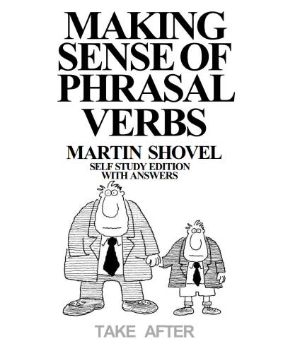 Making Sense Of Phrasal Verbs Self Study Edition With Answers Vega Efsanesi