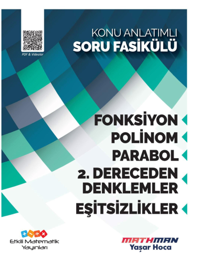 Etkili Matematik Fonksiyon- Polinom- Parabol- 2.Dereceden Denklemler- Eşitsizlikler Konu Anlatımlı Soru Fasikülü Vega Efsanesi