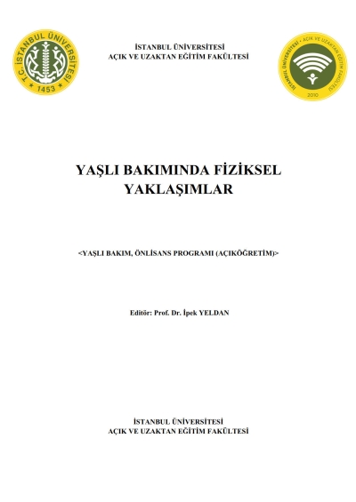 Yaşlı Bakımında Fiziksel Yaklaşımlar Vega Efsanesi