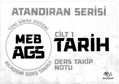2025 MEB AGS Tarih Ders Takip Notu CİLT 1 CBA Akademi Vega Efsanesi