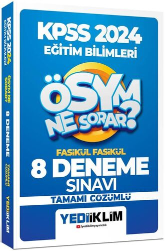 2024 Kpss Ösym Ne Sorar Eğitim Bilimleri Tamamı Çözümlü 8 Fasikül Deneme Vega Efsanesi